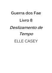 Deslizamento de Tempo - Livro 8 de Guerra dos Fae