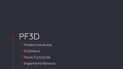 Apresentação PF3D impressão 3D