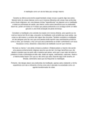 A meditação como um ato de falsa paz consigo mesmo