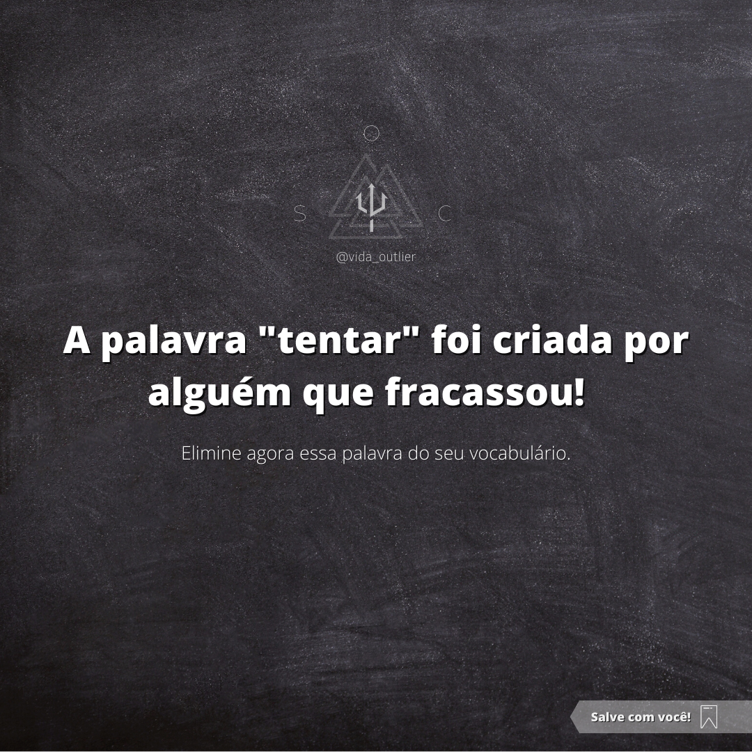 *Tentar