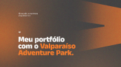 Portfólio Valparaíso Adventure Park