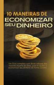 10 MANEIRAS DE ECONOMIZAR SEU DINHEIRO