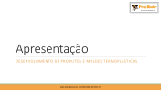 Desenvolvimento de Produtos e Moldes Termopláticos