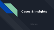 Cases & Insights