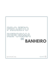 Projeto Reforma de Banheiro