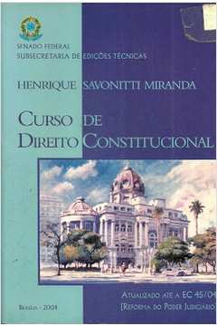“Curso de Direito Constitucional” e   “Licitações e Contratos Administrativos” Autor: Dr. Henrique Savonitti Miranda